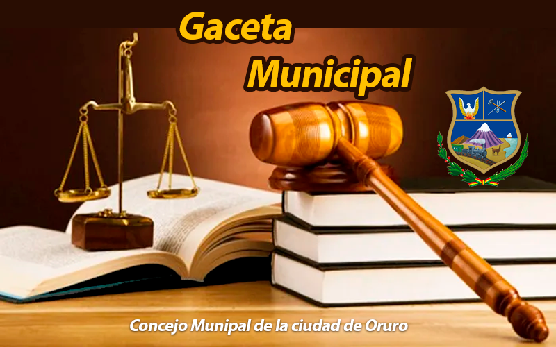 Gaceta Municipal - Concejo Municipal De Oruro